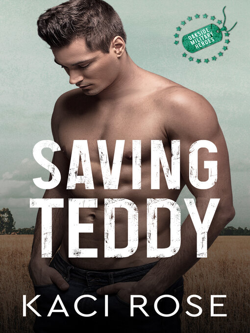 Title details for Saving Teddy by Kaci Rose - Available